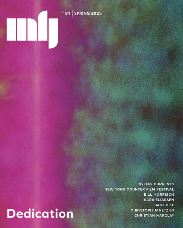 Millennium Film Journal No. 81, Spring 2025: Dedication
